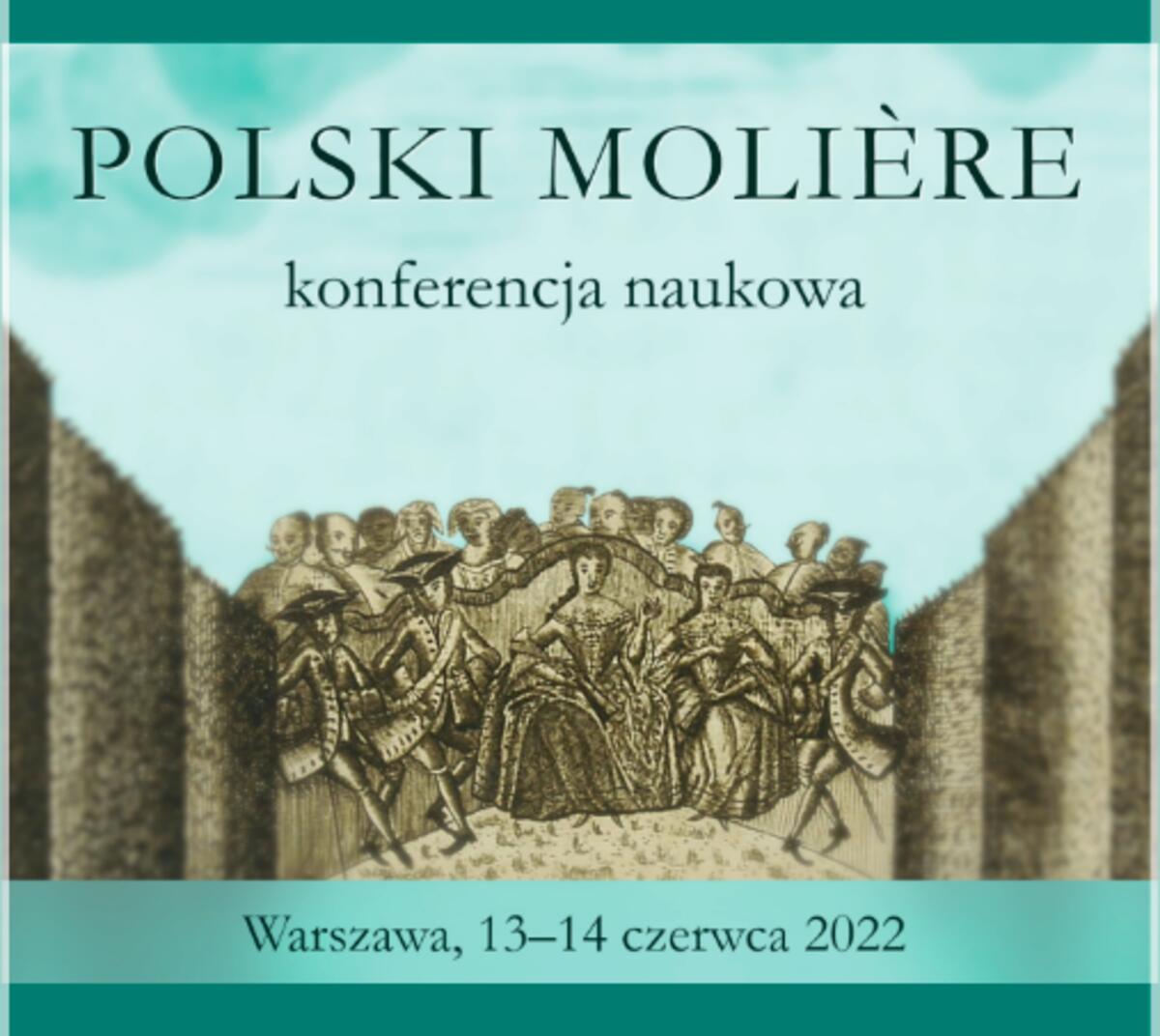 KONFERENCJA Polski Molière 13-14 VI 2022