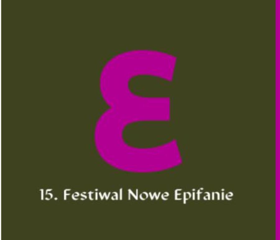 15. FESTIWAL NOWE EPIFANIE 14 II – 24 III 2024